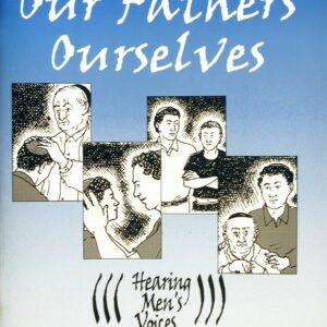 Our Fathers, Ourselves